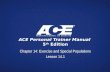 ACE Personal Trainer Manual 5 th Edition Chapter 14: Exercise and Special Populations Lesson 14.1.