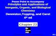 23-1 Principles and Applications of Inorganic, Organic, and Biological Chemistry Denniston,Topping, and Caret 4 th ed Chapter 23 Copyright © The McGraw-Hill.