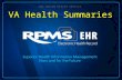 VA Health Summaries. Learning Objectives Compare and Contrast VA Health Summary vs IHS Health Summary Review the Ad Hoc Health Summary Component Create.