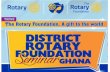 AG Yvonne Kumoji-Darko Funding The Rotary Foundation ROTARY FOUNDATION SEMINAR DISTRICT 9102.