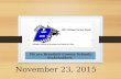 November 23, 2015 We are Breathitt County Schools Stakeholders.