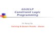 G53CLP Constraint Logic Programming Solving 8-Queen Puzzle – Demo Dr Rong Qu.