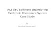 ACS 560 Software Engineering Electronic Commerce System Case Study by Minhad Keserović.