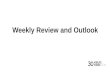 Weekly Review and Outlook. Weekly Review week commencing 7/12/15.