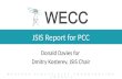 JSIS Report for PCC Donald Davies for Dmitry Kosterev, JSIS Chair W ESTERN E LECTRICITY C OORDINATING C OUNCIL.