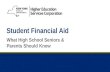 Student Financial Aid What High School Seniors & Parents Should Know.