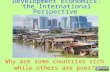 Development Economics: the International Perspective Why are some countries rich while others are poor?