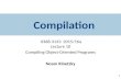 Compilation 0368-3133 2015/16a Lecture 10 Compiling Object-Oriented Programs Noam Rinetzky 1.