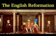 The English Reformation. Remember Henry VII? His two sons… Arthur and Henry.