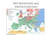 REFORMATION and PROTESTANTISM. "Protestant“, the root of this word is "protest" "Reformation", the root of this word is "reform“