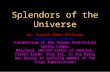 Splendors of the Universe Dr. Harold Alden Williams Montgomery College Planetarium at the Takoma Park/Silver Spring Campus Maryland, United States of America,