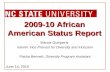 2009-10 African American Status Report Marcia Gumpertz Interim Vice Provost for Diversity and Inclusion Pasha Bennett, Diversity Program Assistant June.