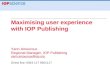 Maximising user experience with IOP Publishing Yann Amouroux Regional Manager, IOP Publishing yann.amouroux@iop.org Direct line: 0044 117 9301117.
