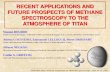 62th Ohio State University Symposium on Molecular Spectroscopy June 18–22, 2007 RECENT APPLICATIONS AND FUTURE PROSPECTS OF METHANE SPECTROSCOPY TO THE.
