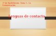 Lenguas de contacto 1º de Bachillerato- Tema 1.- La Comunicación.