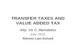 Tax: Transfer Taxes and Value-Added Tax