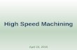 16 High Speed Machining