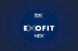 Komfort FunktionBeständigke it. ExoFit NEX™ – Für Sie das Beste! Komfort Merkmale, die dem Benutzer ein gutes Gefühl geben –Leichtgewichtige Materialien.