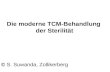 Die moderne TCM-Behandlung der Sterilität © S. Suwanda, Zollikerberg.