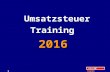 Inhalt Stand: 14.2.2016 1 2016 Umsatzsteuer Training 2016.