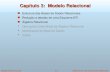 ©Silberschatz, Korth and Sudarshan (Modificado)3.1.1Database System Concepts Capítulo 3: Modelo Relacional Estrutura das Bases de Dados Relacionais Redução.