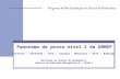 Panorama da prova nível 3 da OBMEP Erivelto – Fernando – Josy – Jussara – Maurício – Rita – Rodrigo Mestrado em Ensino de Matemática Tópicos de Educação.
