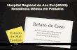 Relato de Caso Bárbara Lalinka de Bilbao Basilio Médica-residente Pediatria Hospital Regional da Asa Sul Orientadora: Dra. Denize Bomfim Estado de Mal.