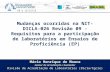 10 a 12/11/15 Mudanças ocorridas na NIT-DICLA-026 Revisão 09 - Requisitos para a participação de laboratórios em Ensaios de Proficiência (EP) Mário Henrique.
