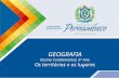 GEOGRAFIA Ensino Fundamental, 6º Ano Os territórios e os lugares.