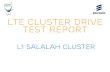 L1_Salalah LTE Cluster DT Report