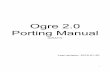 Ogre 2.0 Porting Manual (DRAFT Version)