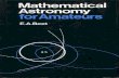 Mathematical Astronomy for Amateurs