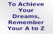 A2Z how to achieve success