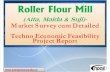 Roller Flour Mill (Atta, Maida & Suji) - Market Survey cum Detailed Techno Economic Feasibility Project Report