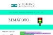 Apuntes y Proyectos Visualino i Semaforo y Boton. Zumbador