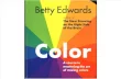 Color by Betty Edwards a Course