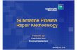 MI-11 Submarine Pipeline Repair Methdology