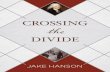 Excerpt From Crossing the Divide by Jake Hanson