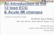 ECG - Introduction to 12 Lead ECG a