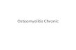Osteomyelitis Chronic.pptx