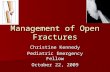2009 10 22-Kennedy-Management of Open Fractures (1)