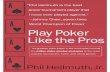 Play Poker Like the Pros (Phil Hellmuth)