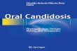 Oral Candidosis - Physiopathology, Decision Making, And Therapeutics