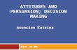 Attitude and Persuasion