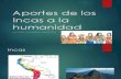 Unidad 2 Aportes de Los Incas La Humanidad - Mateo Agudelo