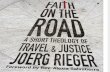 Faith on the Road By Joerg Rieger - EXCERPT