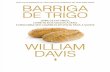 Barriga de Trigo - William Davis
