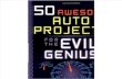 50 Projects for the Evil Genius