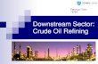 -Crude Oil Refining