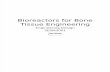 Engineering Design - Bioreactors for Bone Tissue Engineering 2